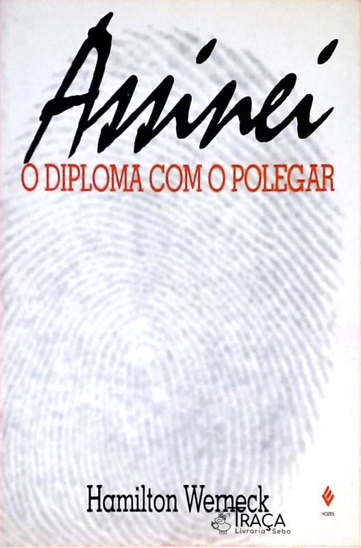 Assinei o Diploma com o Polegar