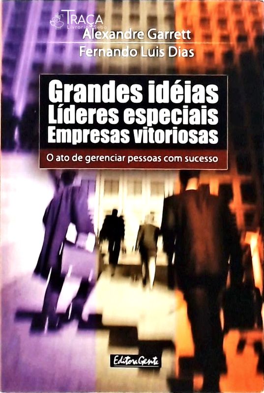 Grandes Idéias Líderes Especiais Empresas Vitoriosas