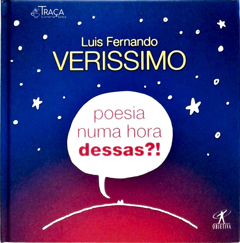 Poesia Numa Hora Dessas?!