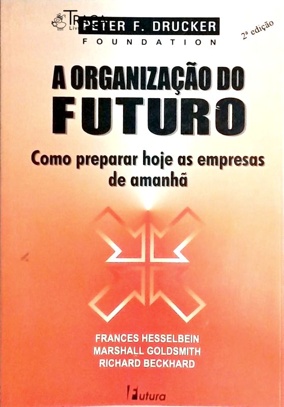 A Organização do Futuro