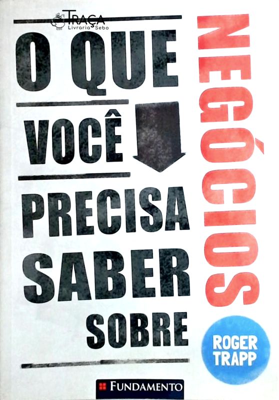 O Que Você Precisa Saber Sobre Negócios