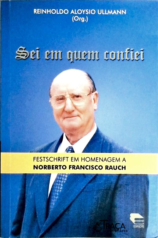 Sei em Quem Confiei