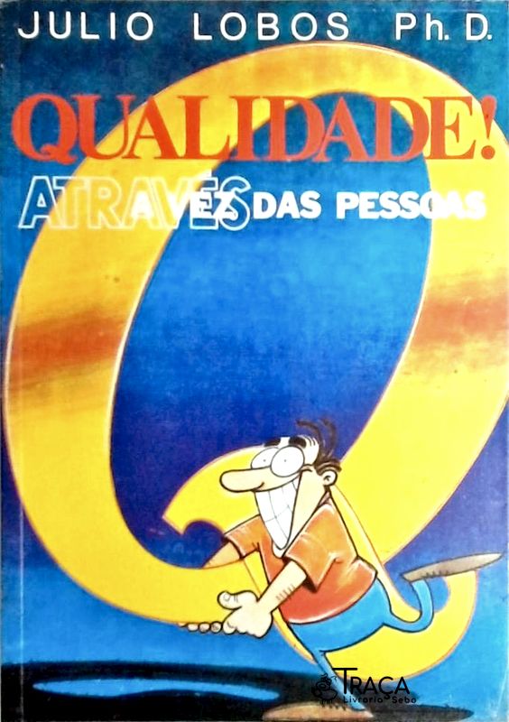 Qualidade! Através das Pessoas