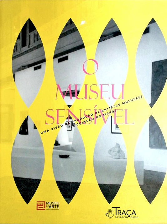 O Museu Sensível