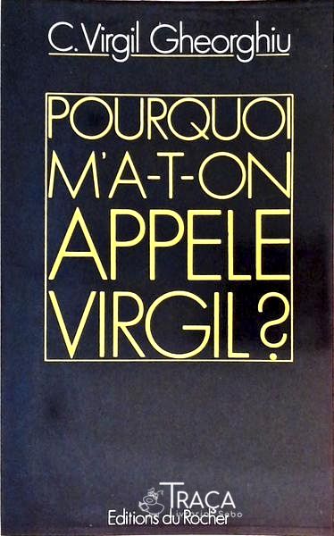 Pourquoi Ma-t-on Appele Virgil?