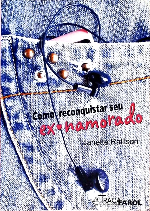 Como Reconquistar Seu Ex-namorado