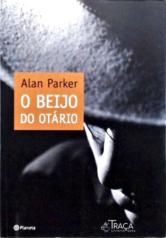 O Beijo do Otário