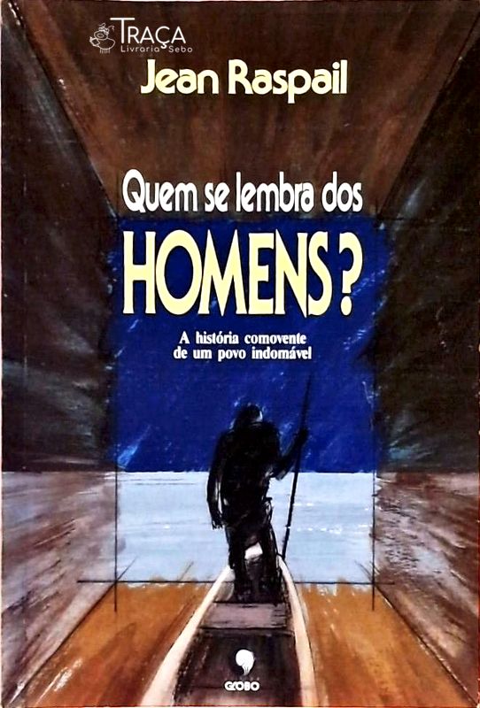 Quem Se Lembra dos Homens