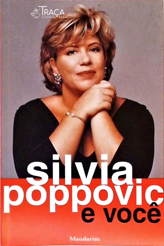 Silvia Poppovic e Você