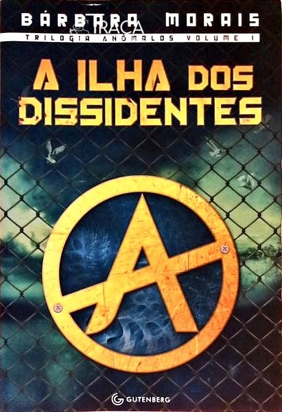 A Ilha dos Dissidentes