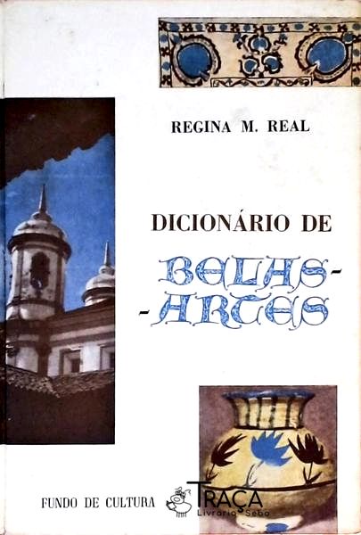Dicionário de Belas-artes - Volume 1