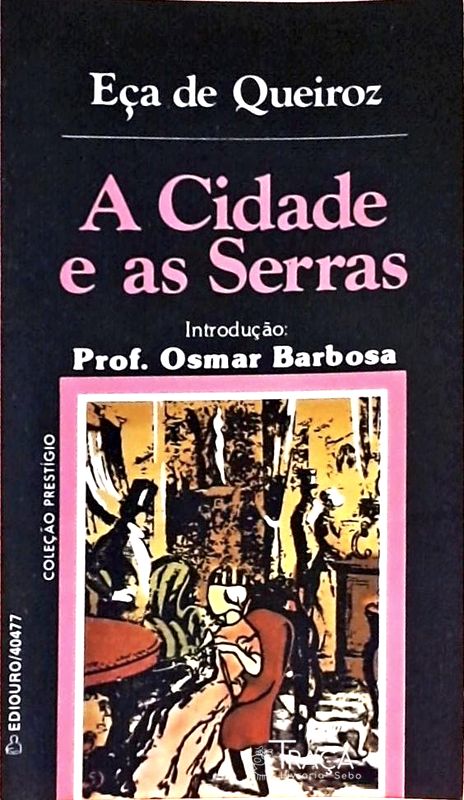 A Cidade e as Serras