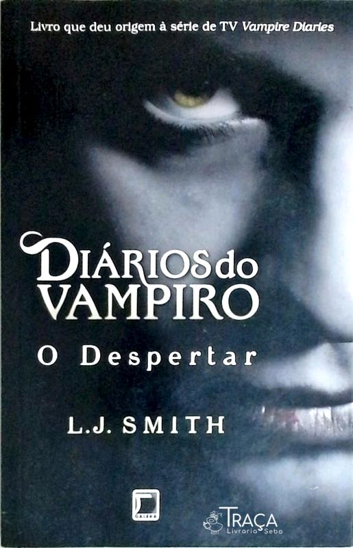 Diários do Vampiro - o Despertar