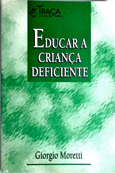 Educar a Criança Deficiente