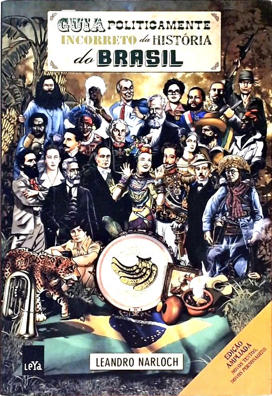 Guia Politicamente Incorreto Da História Do Brasil