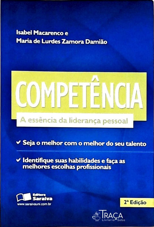 Competência - a Essência da Lideranca Pessoal