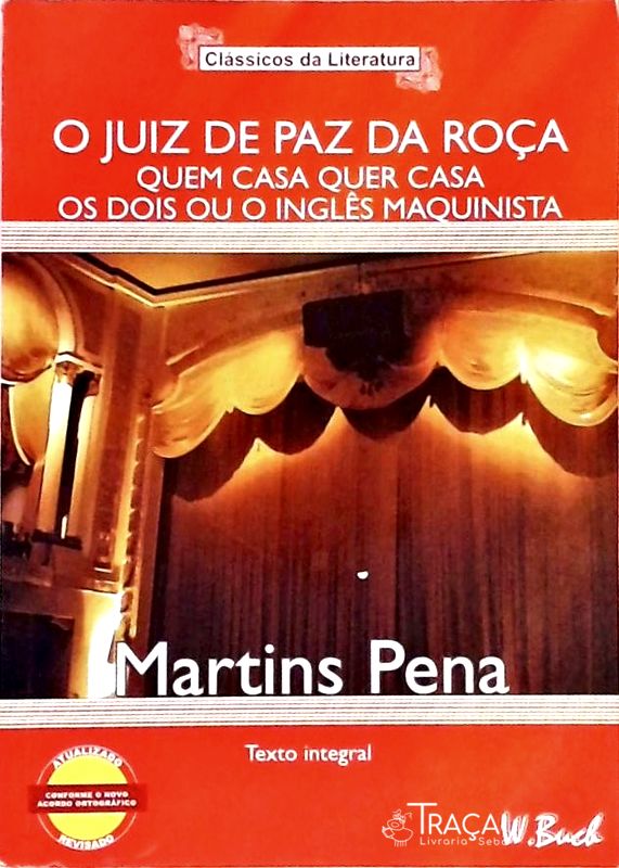 O Juiz de Paz da Roça - Quem Casa Quer Casa - os Dois Ou o Inglês Maquinista