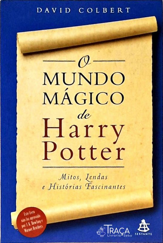 O Mundo Mágico de Harry Potter
