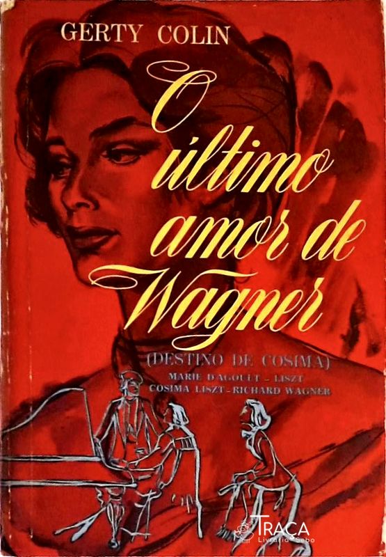 O Último Amor de Wagner