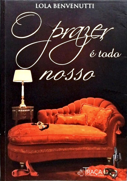 O Prazer É Todo Nosso