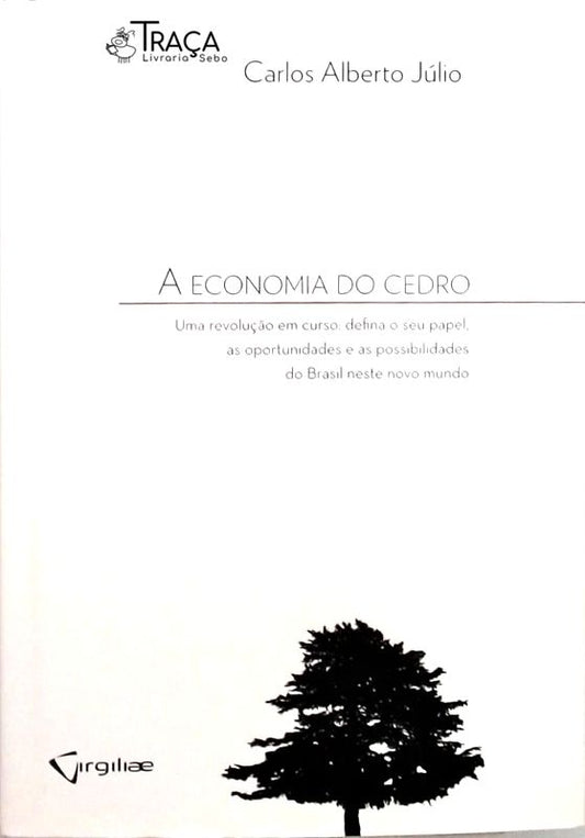 A Economia do Cedro