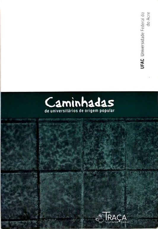 Caminhadas de Universitários de Origem Popular