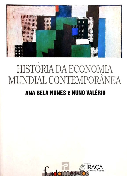 História da Economia Mundial Contemporanea