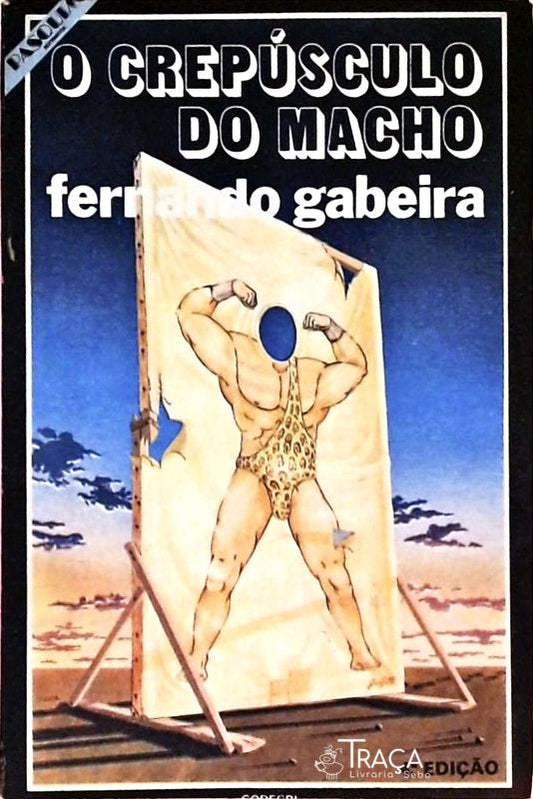 O Crepúsculo Do Macho