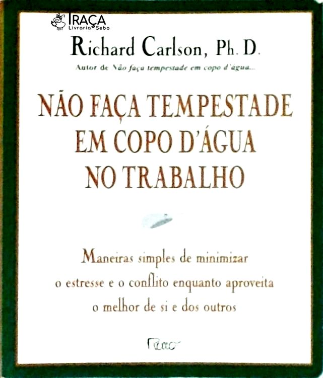 Não Faça Tempestade em Copo Dágua No Trabalho