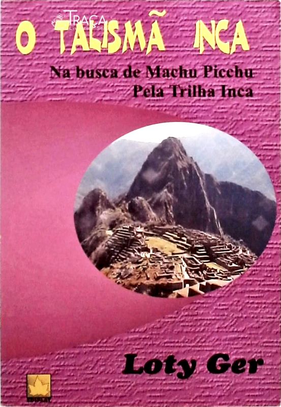 O Talismã Inca