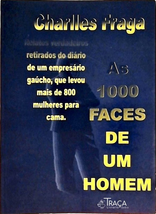 As 1000 Faces De Um Homem