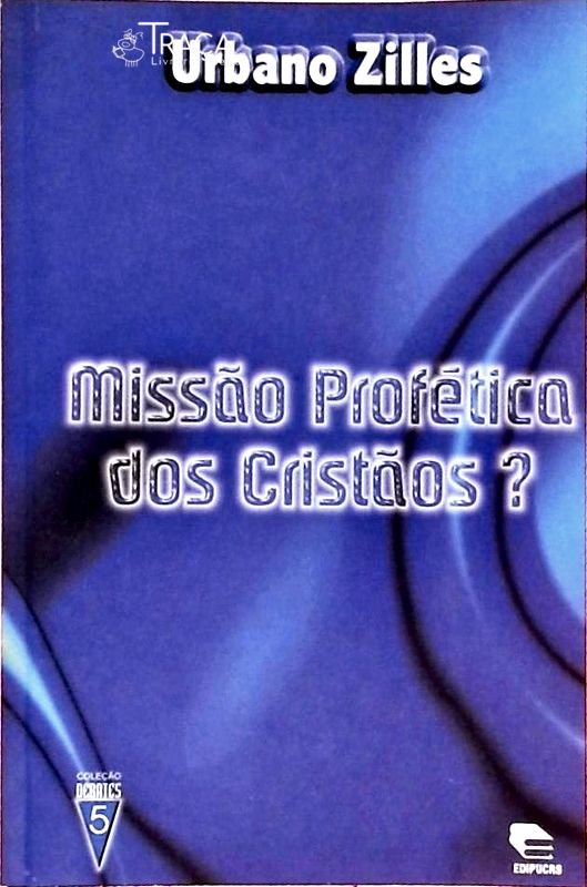 Missão Profética dos Cristãos