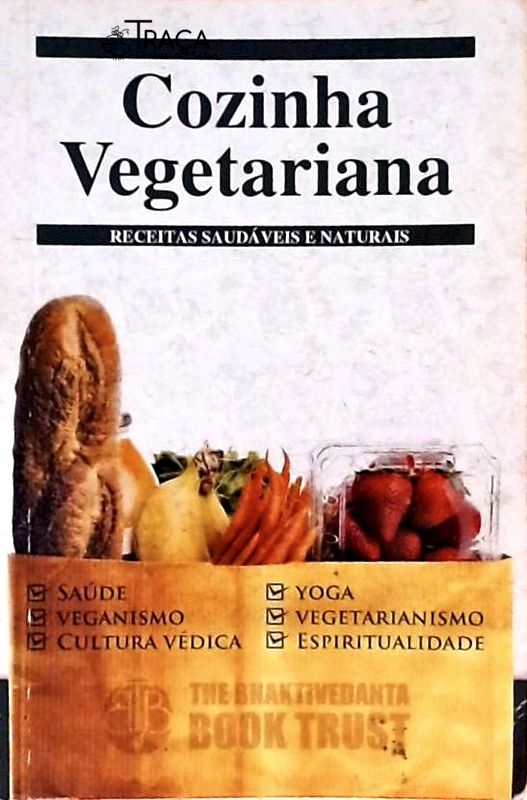 Cozinha Vegetariana - Receitas Saudáveis e Naturais