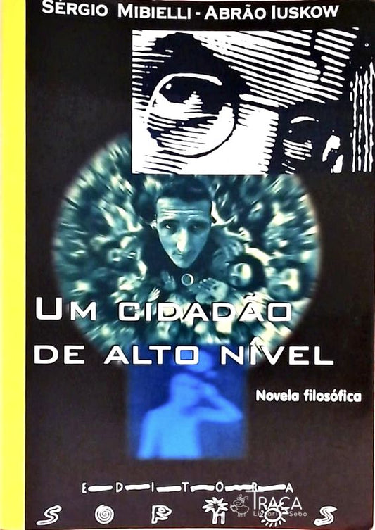 Um Cidadão de Alto Nível