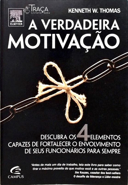 A Verdadeira Motivação