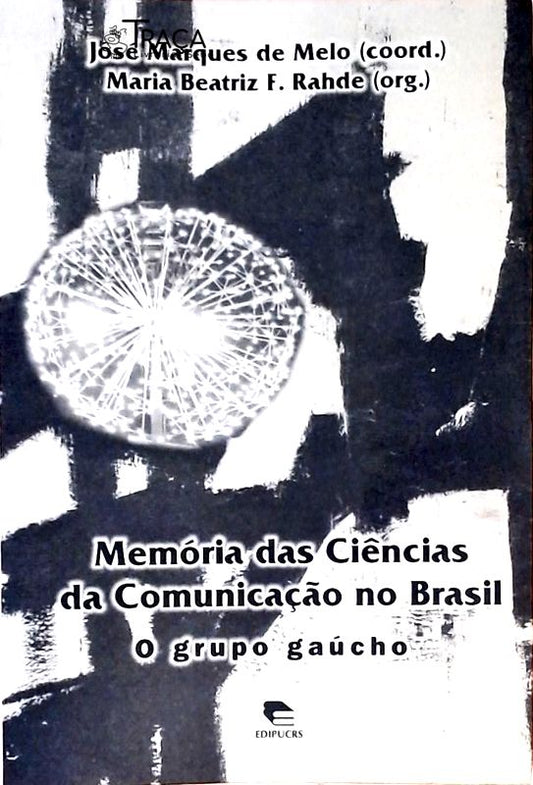Memória das Ciências da Comunicação No Brasil