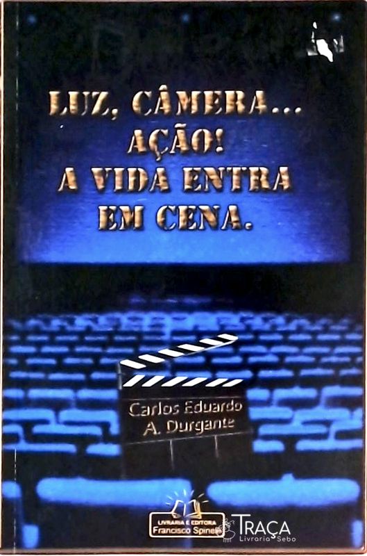 Luz, Câmera... Ação!