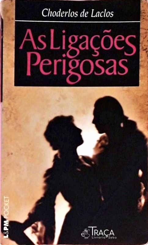 As Ligações Perigosas