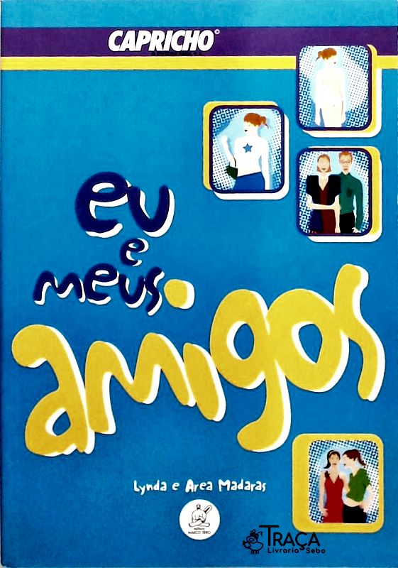 Eu e Meus Amigos