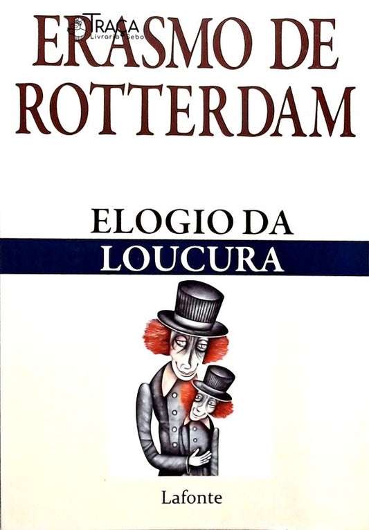 Elogio da Loucura