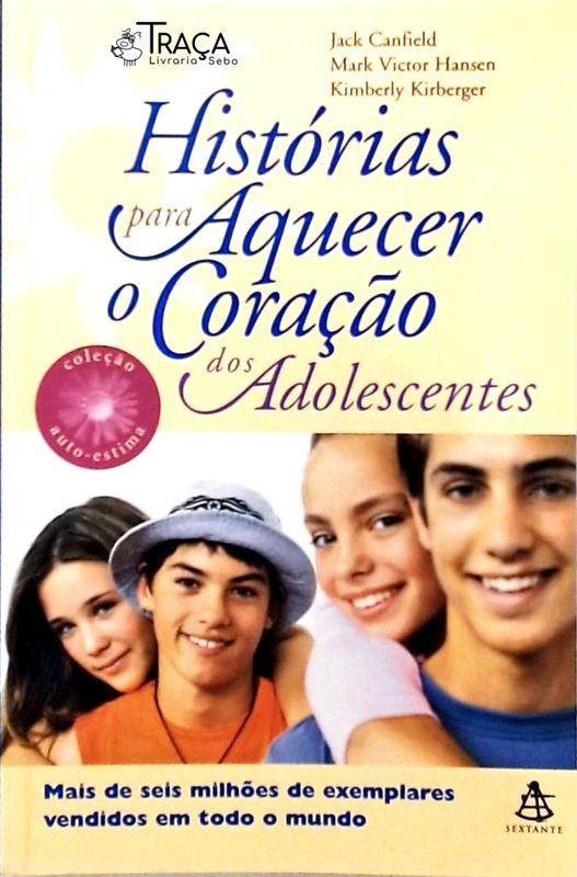 Histórias para Aquecer o Coração dos Adolescentes