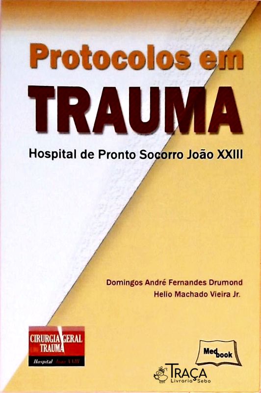 Protocolos em Trauma