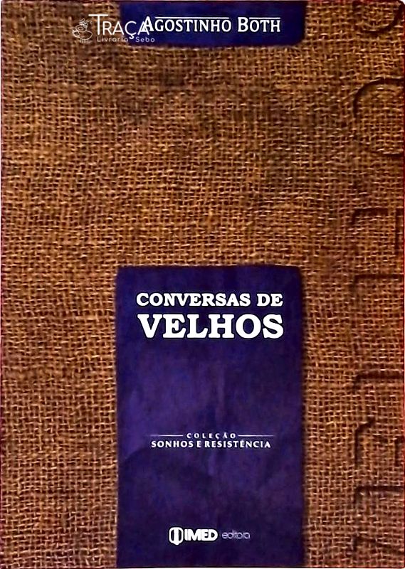 Conversas De Velhos