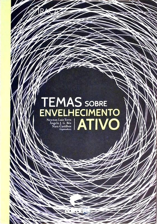Temas Sobre Envelhecimento Ativo