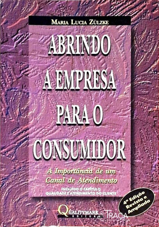 Abrindo a Empresa para o Consumidor