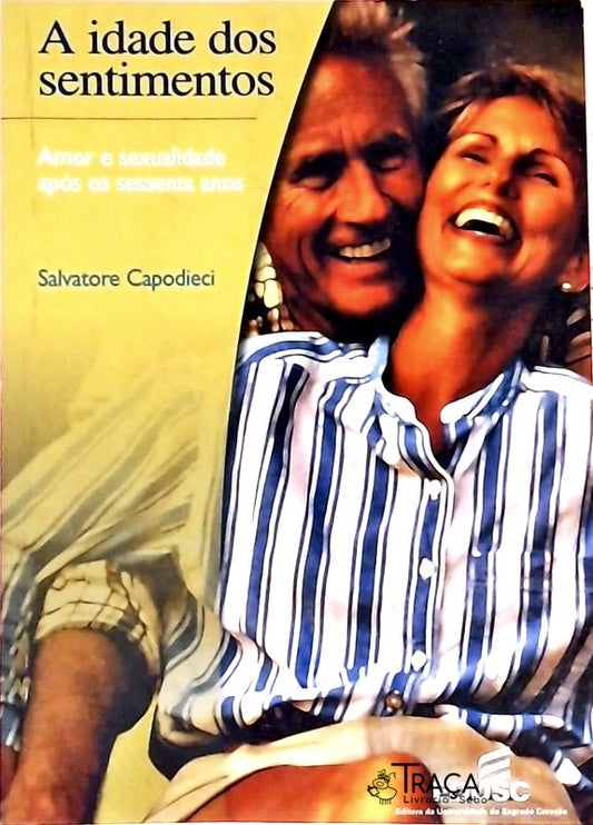 A Idade Dos Sentimentos
