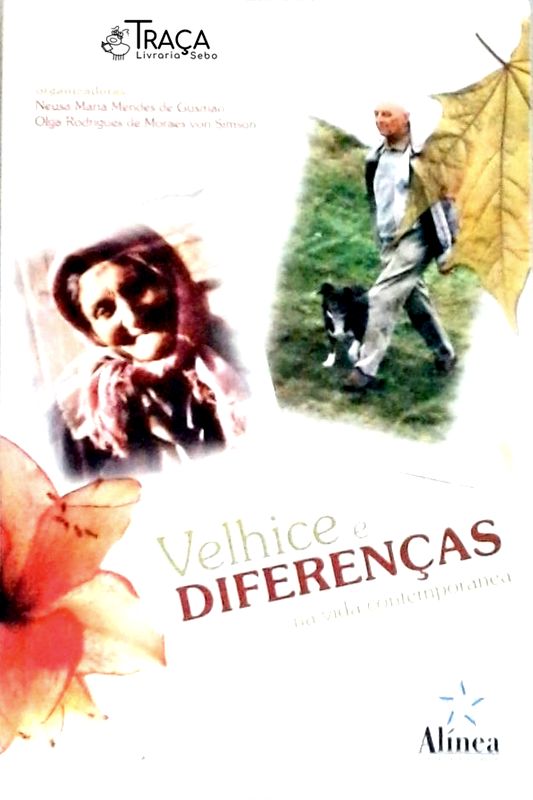 Velhice e Diferenças Na Vida Contemporânea