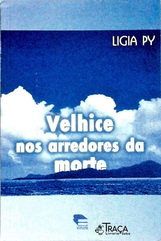 Velhice Nos Arredores Da Morte