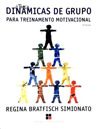 Dinâmicas de Grupo para Treinamento Motivacional