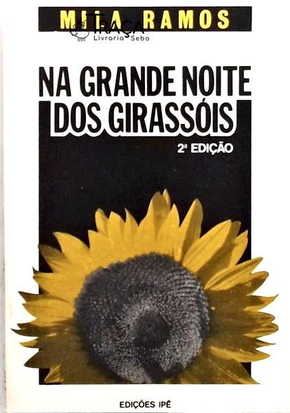 Na Grande Noite Dos Girassóis